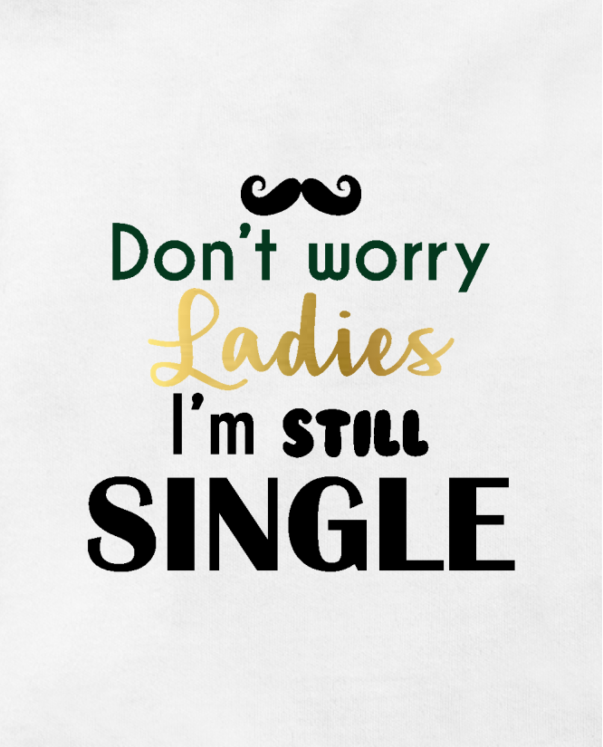 I'm still single